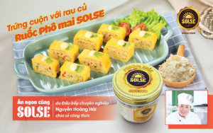 Trứng cuộn rau củ Phô mai Ruốc SOLSE