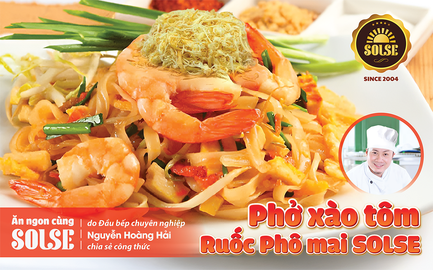 Phở xào tôm với Ruốc Phô mai SOLSE