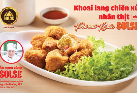 Khoai lang chiên xù nhân thịt và Phô mai Ruốc SOLSE
