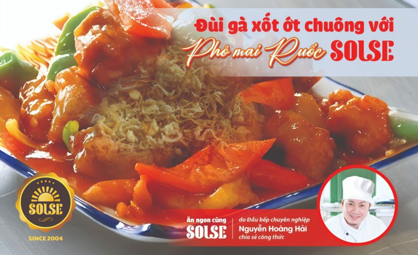 Đùi gà xốt ớt chuông với Phô mai Ruốc SOLSE