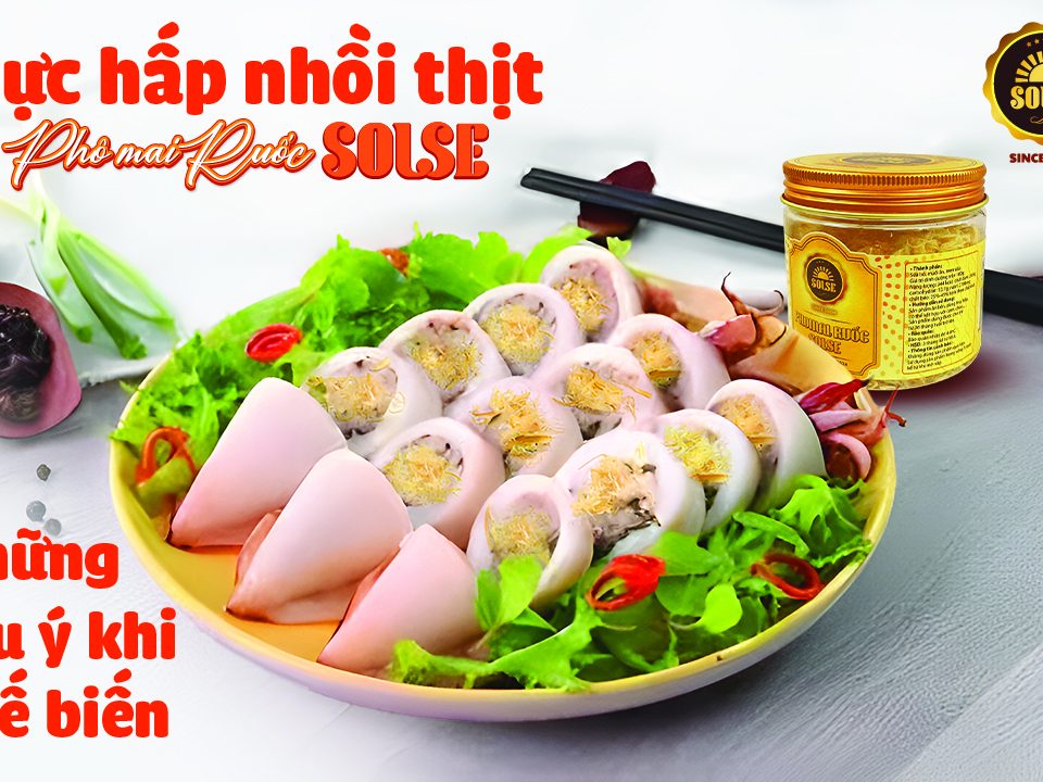 Mực hấp nhồi thịt Phô mai Hun khói SOLSE