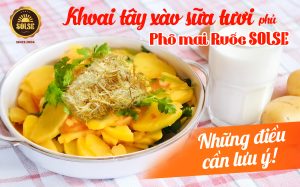 Khoai tây xào sữa phủ Phô mai Ruốc SOLSE