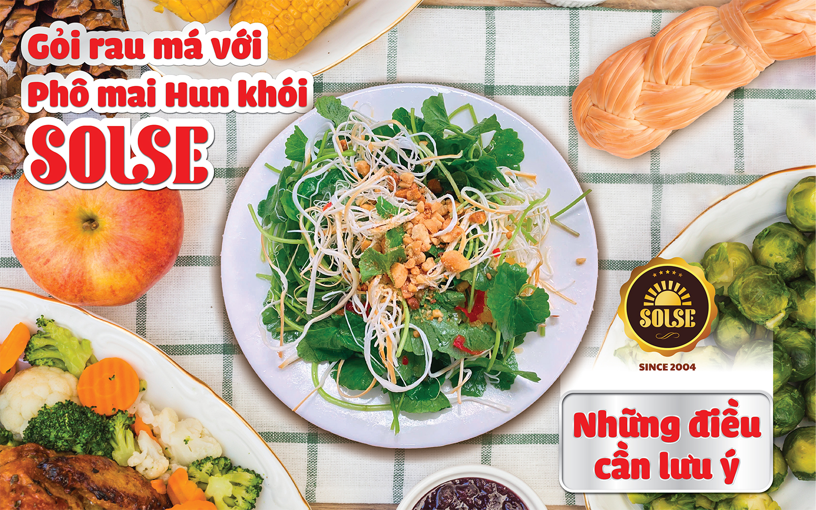 Gỏi rau má với Phô mai Hun khói SOLSE: Những điều cần lưu ý!