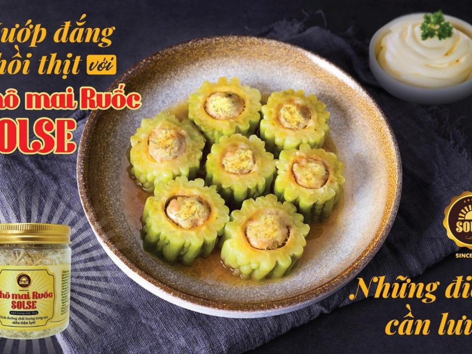 Mướp đắng nhồi thịt với Phô mai Ruốc SOLSE: Những điều cần lưu ý!